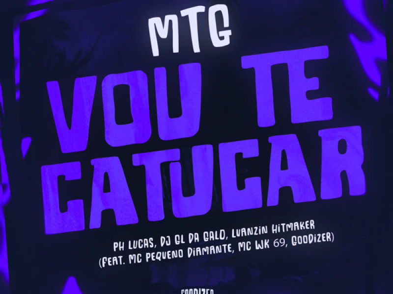 Mtg Vou Te Catucar e Fazer Wedewel (Single)