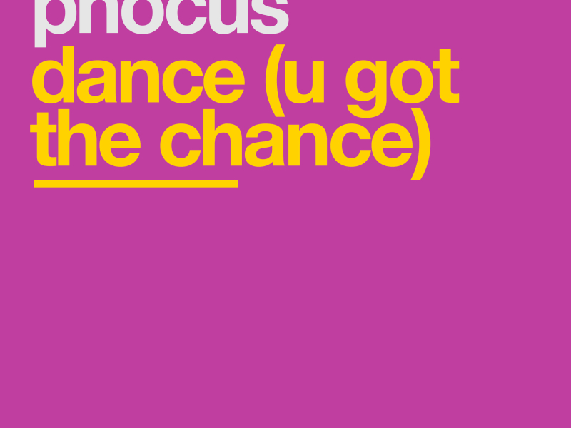 Dance (U Got The Chance) (Single)
