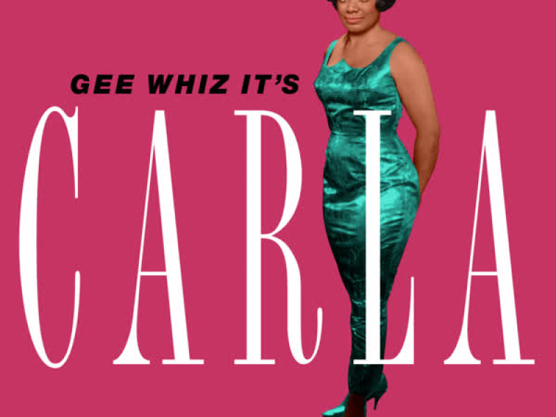 Gee Whiz It's Carla