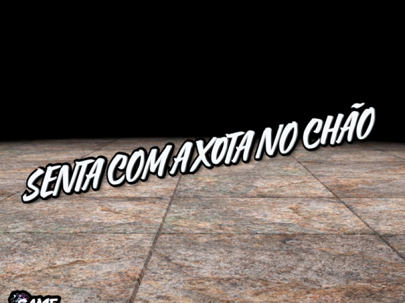 Senta Com a Xota No Chão (Single)