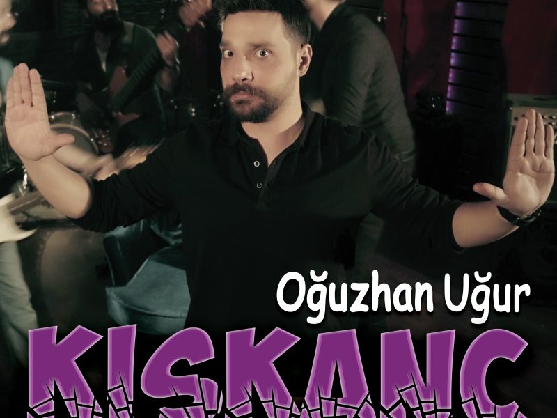 Kıskanç (Single)
