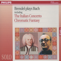 Brendel Plays Bach including The Italian Concerto & Chromatic Fantasy