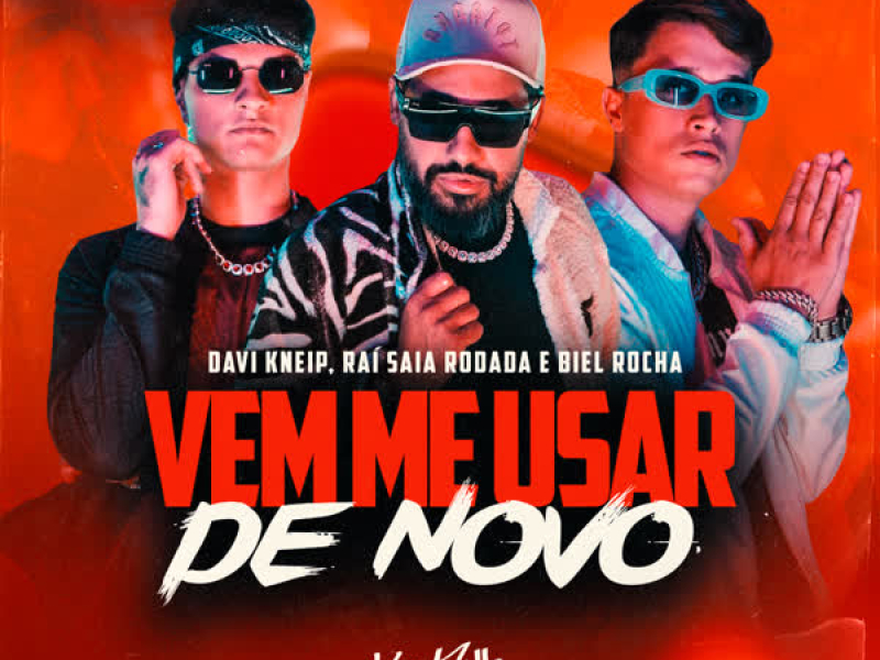 Vem Me Usar de Novo (Single)