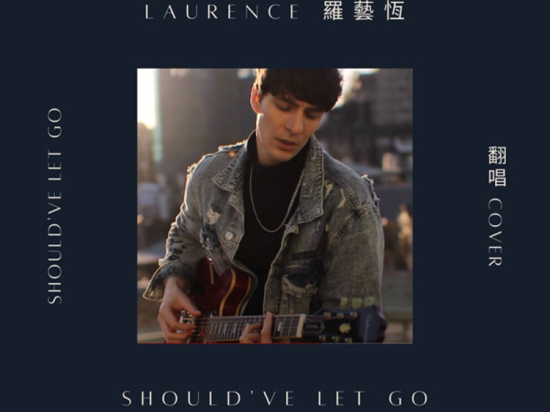 Should've Let Go (Single)