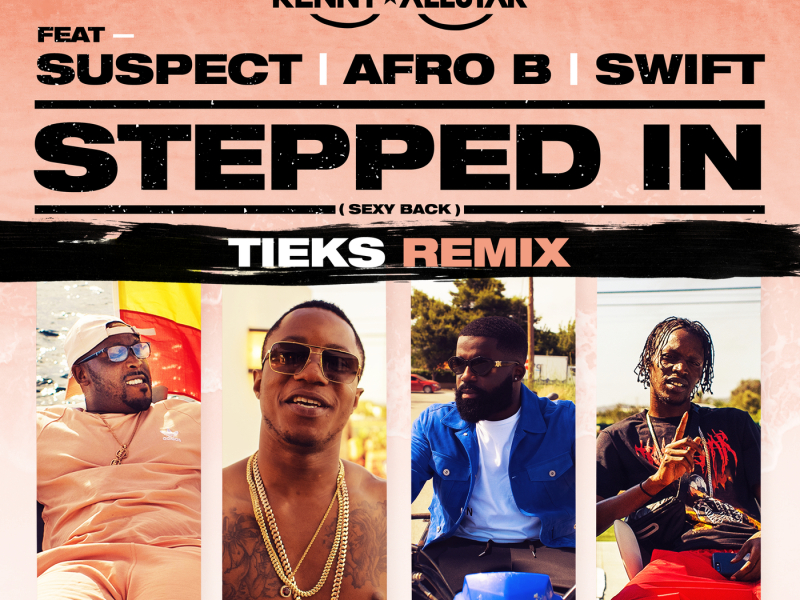 Stepped In (Sexy Back) [TIEKS Remix]