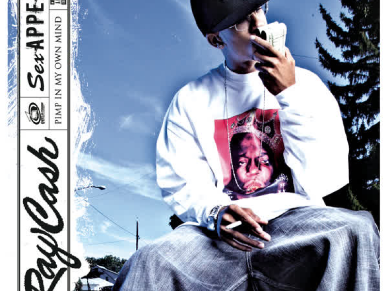 Sex Appeal (Pimp In My Own Mind) (Explicit) (Single)