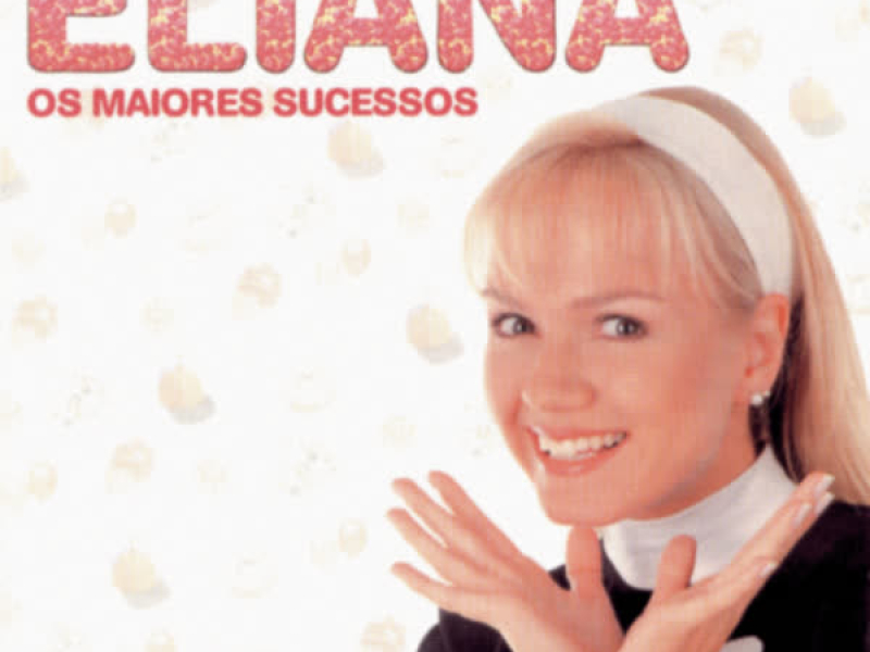 Os Maiores Sucessos de Eliana