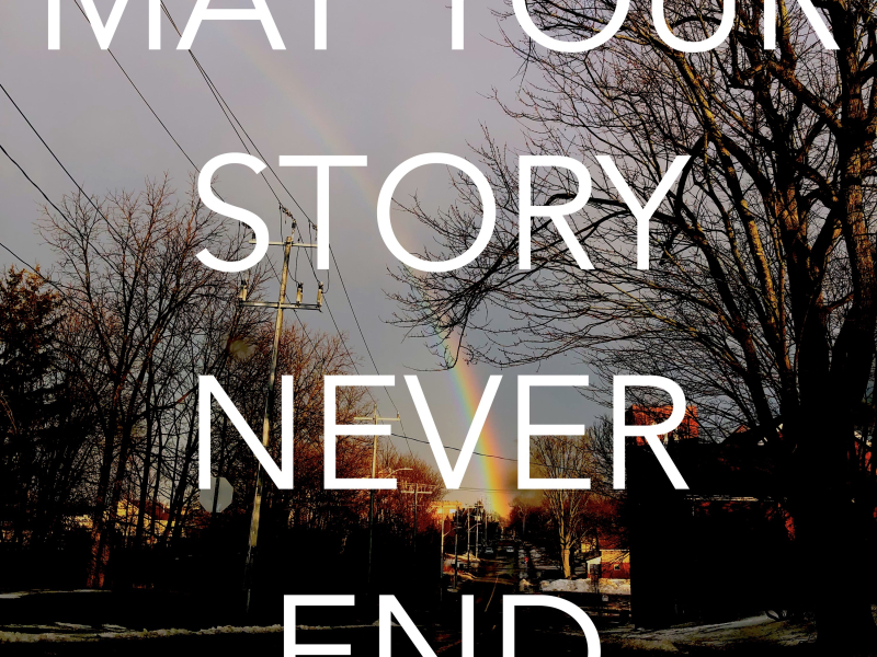 May Your Story Never End (Single)