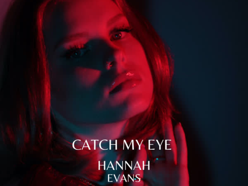 Catch My Eye (Single)