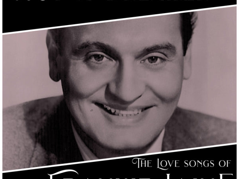 Just A Dreamer - The Love Songs of Frankie Laine