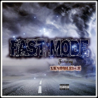 Fast Mode (feat. XKNOWLEDGE)