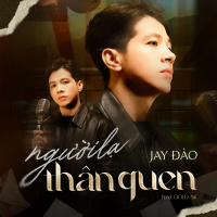 Người Lạ Thân Quen (Single)