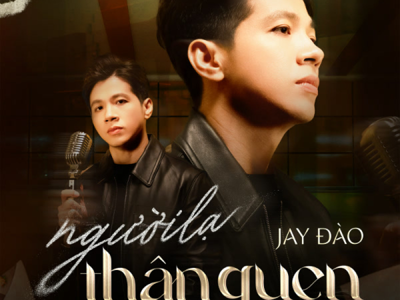 Người Lạ Thân Quen (Single)