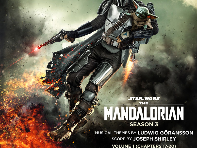 The Mandalorian: Season 3 - Vol. 1 (Chapters 17-20) (Original Score)