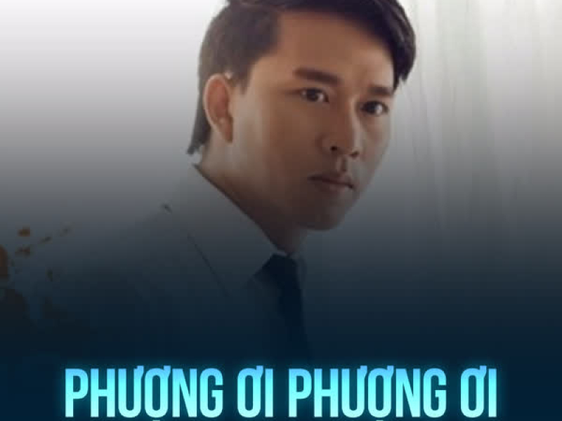 Phượng Ơi Phượng Ơi (Single)