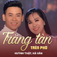 Trăng Tàn Trên Hè Phố (Single)