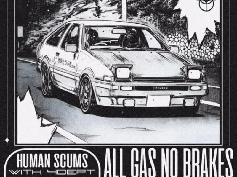 ALL GAS NO BRAKES (Single)