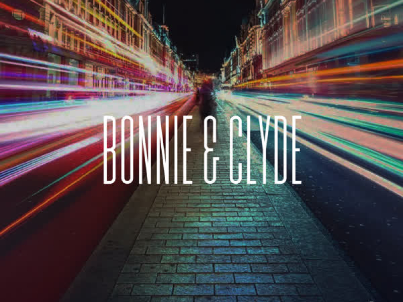 Bonnie & Clyde (Single)