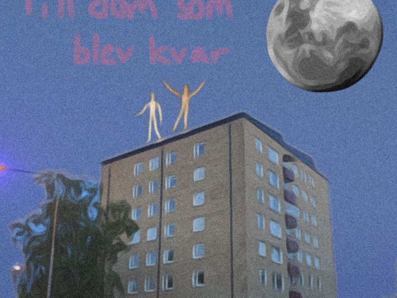 Till dom som blev kvar (Single)