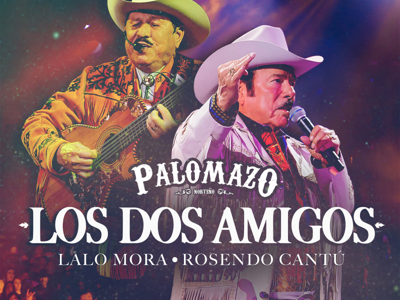 Los Dos Amigos (En Vivo Desde El Domo Care) (Single)