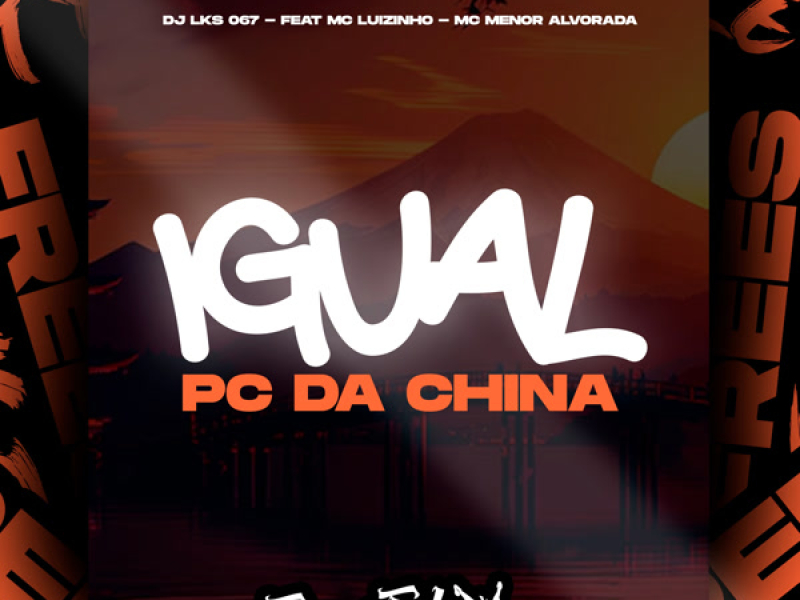 Igual PC Da China (Single)