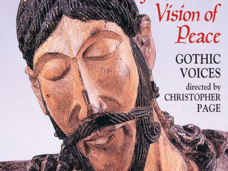 Jerusalem, Vision of Peace: Songs & Plainchant from the Time of the Crusades