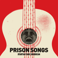 Prison Songs (Nyanyian Yang Dibungkam)