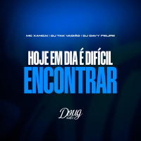 Hoje em Dia é Difícil Encontrar (Versão BH) (Single)