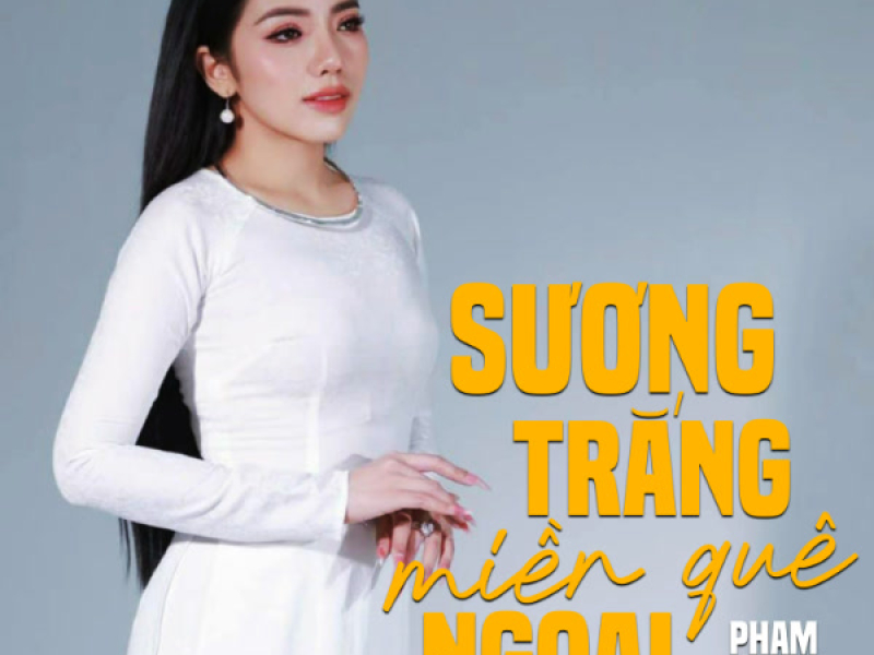 Sương Trắng Miền Quê Ngoại (Single)