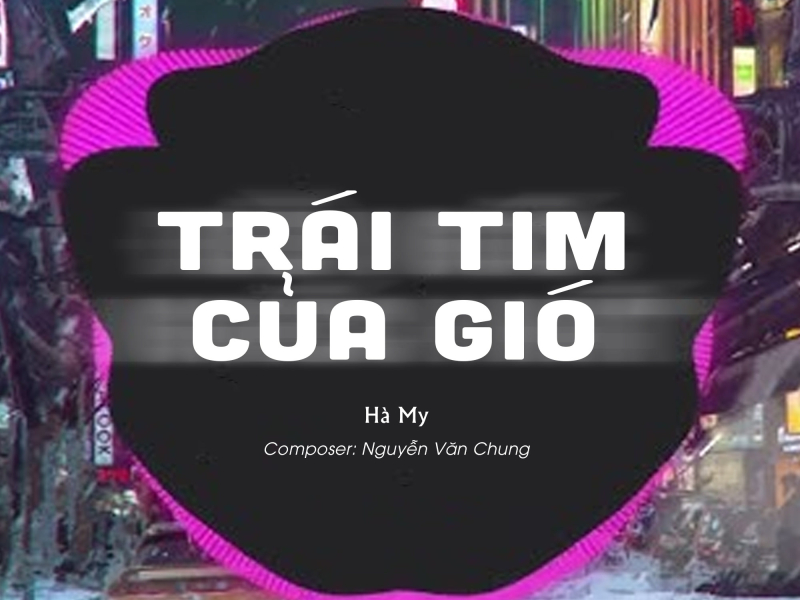 Trái Tim Của Gió (QUIEZ Remix) (Single)