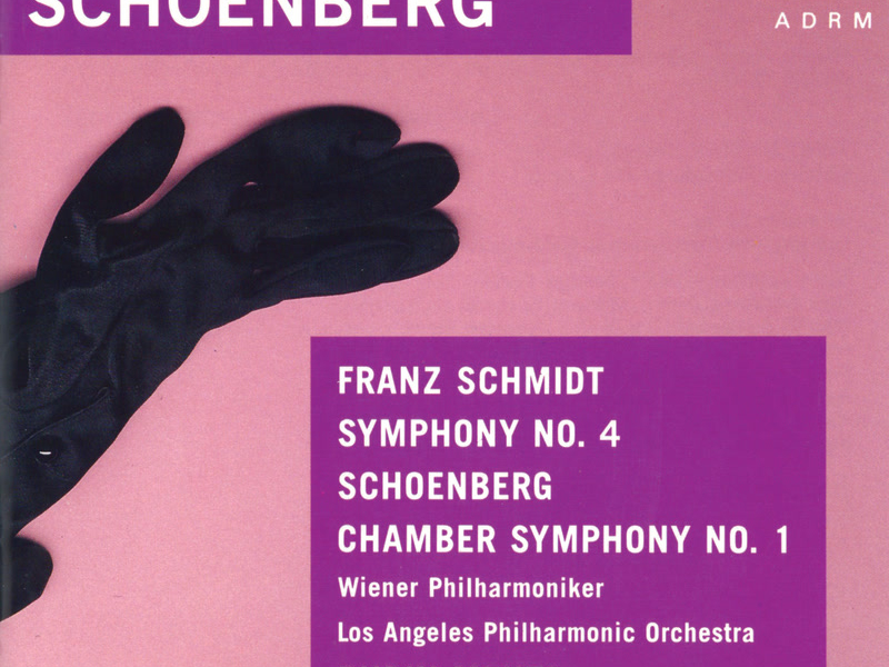 Schmidt: Symphony No.4 / Schoenberg: Chamber Symphony