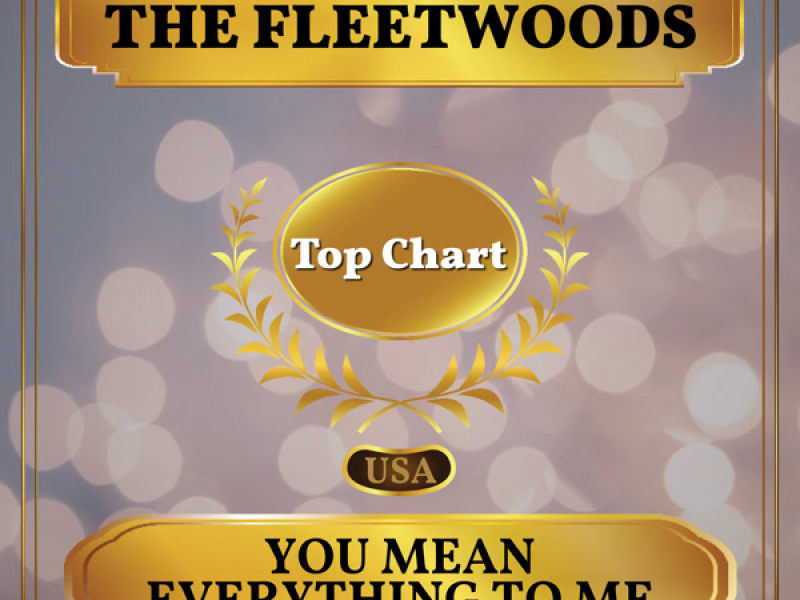 You Mean Everything to Me (Billboard Hot 100 - No 84) (Single)