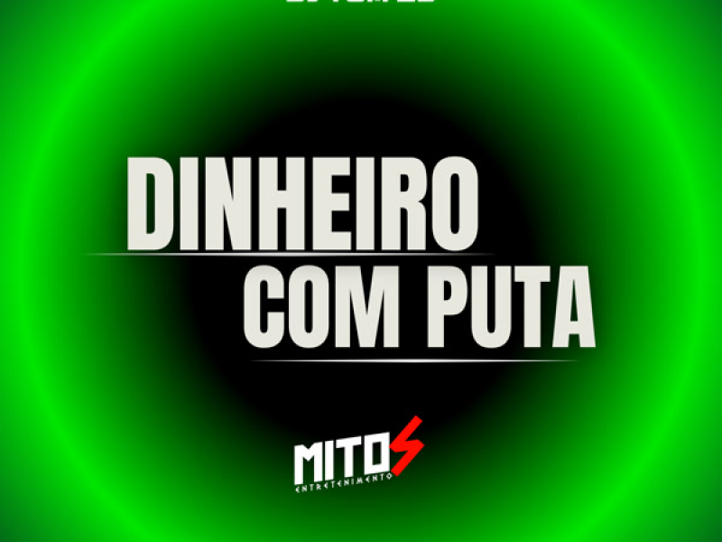 dinheiro com puta (Single)