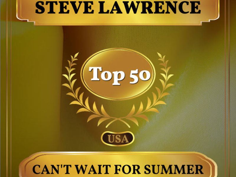 Can't Wait for Summer (Billboard Hot 100 - No 42) (Single)