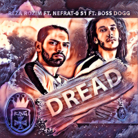 Dread (feat. Nefrat 051 & Boss Dogg) (Single)