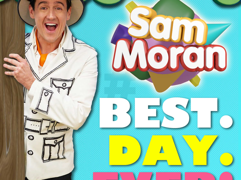 Play Along With Sam: Best. Day, EVER!