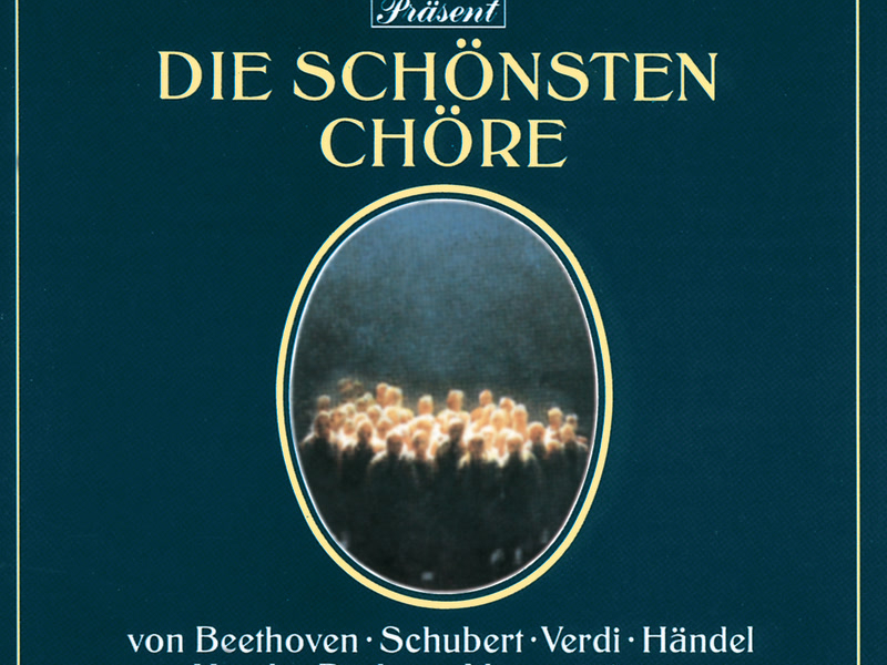 Die schönsten Chöre