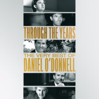 Through the Years - The Very Best of Daniel O'Donnell