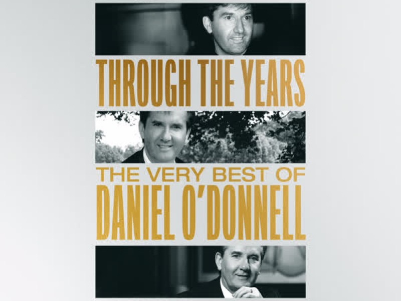 Through the Years - The Very Best of Daniel O'Donnell