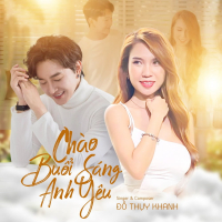 Chào Buổi Sáng Anh Yêu (Single)