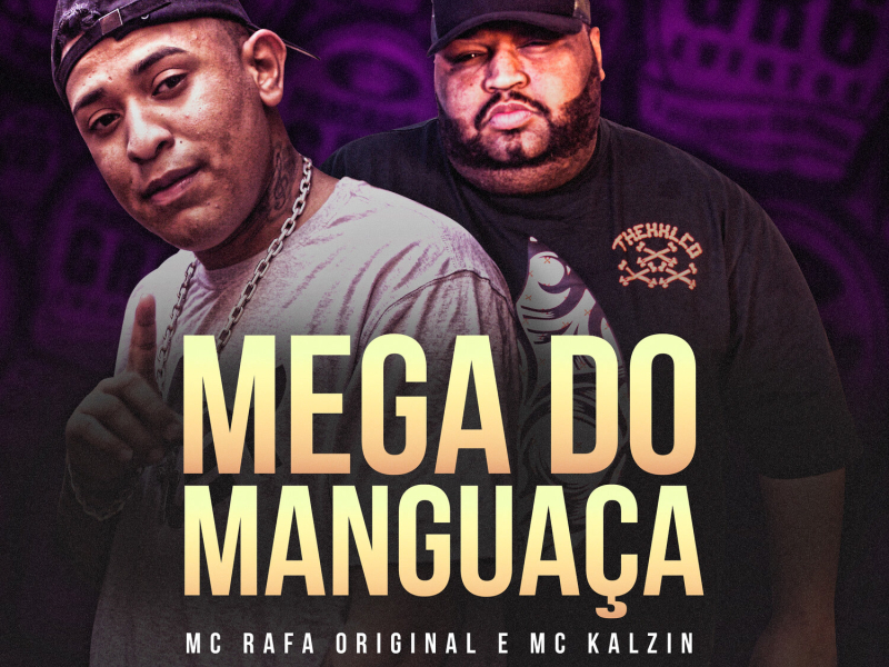 Mega do Manguaça (Single)