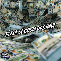 Já Que Se Gosta Dos Raul (Single)