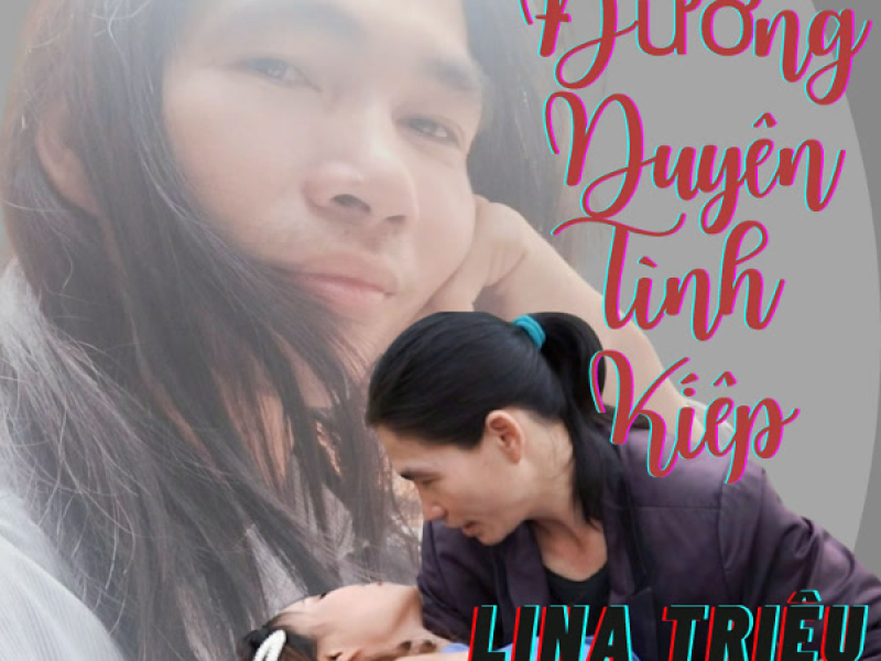 Đường Duyên Tình Kiếp (Single)