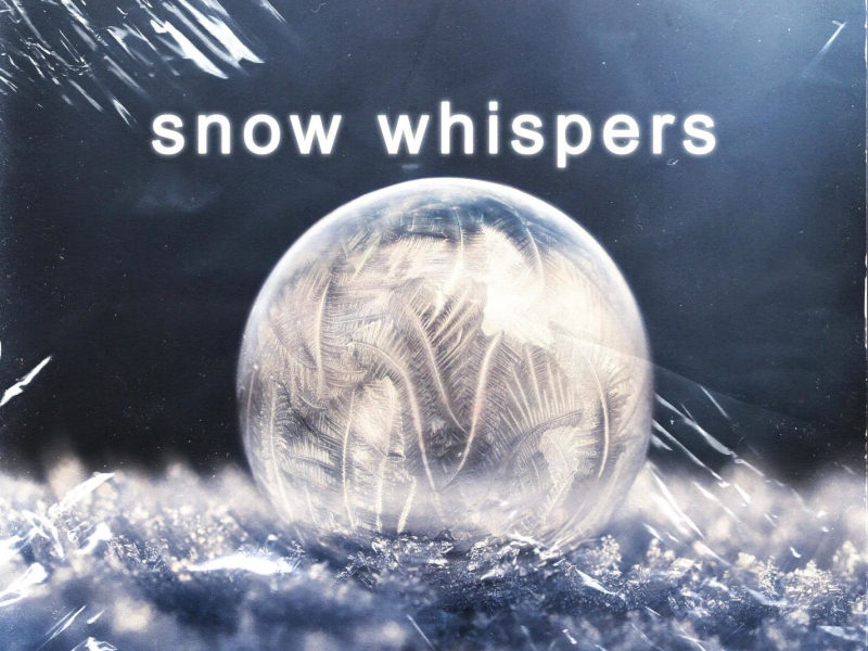 snow whispers (Single)