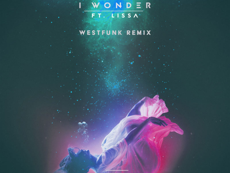 I Wonder (WestFunk Remix Radio Edit) (Single)