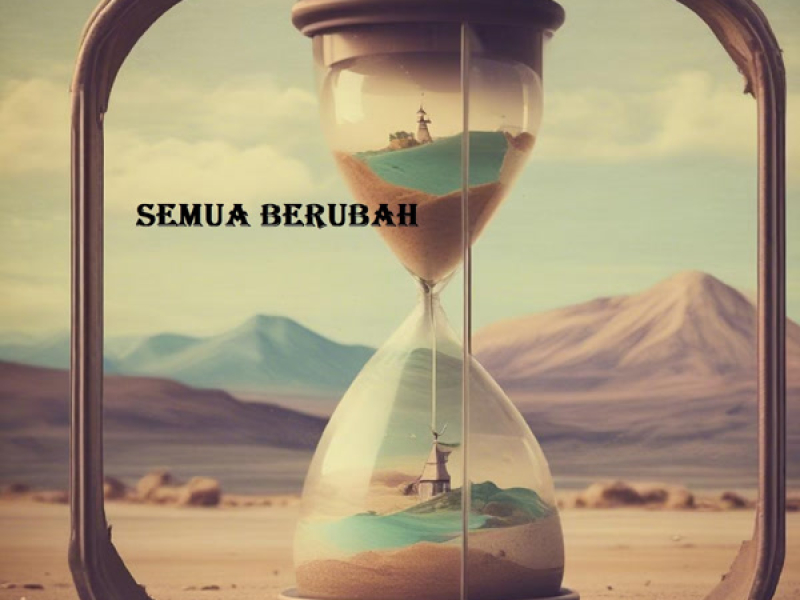 semua berubah (Single)