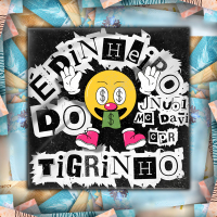 DINHEIRO DO TIGRINHO (Single)