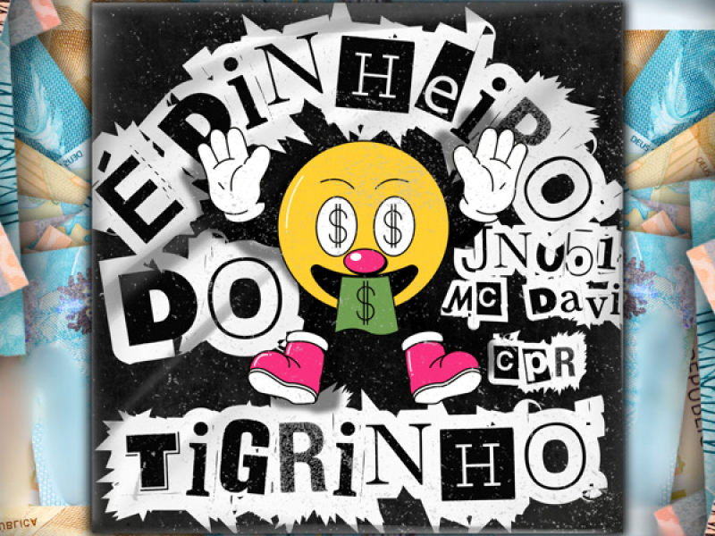 DINHEIRO DO TIGRINHO (Single)
