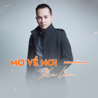 Mơ Về Nơi Xa Lắm (Single)