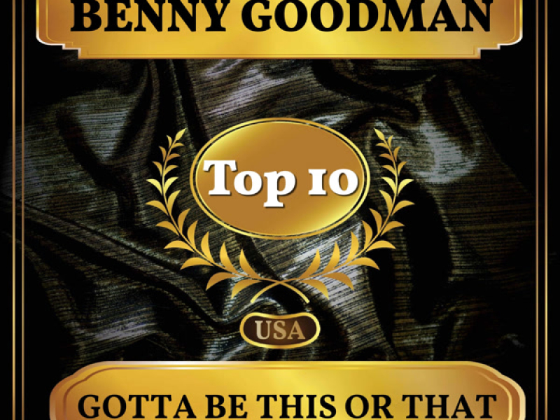 Gotta Be This or That (Billboard Hot 100 - No 2) (Single)